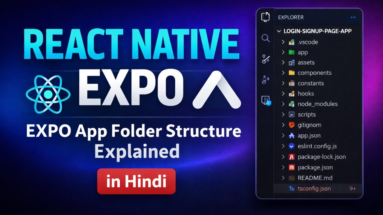 React Native Expo Folder Structure Explained in Hindi | Expo App File Structure for Beginners