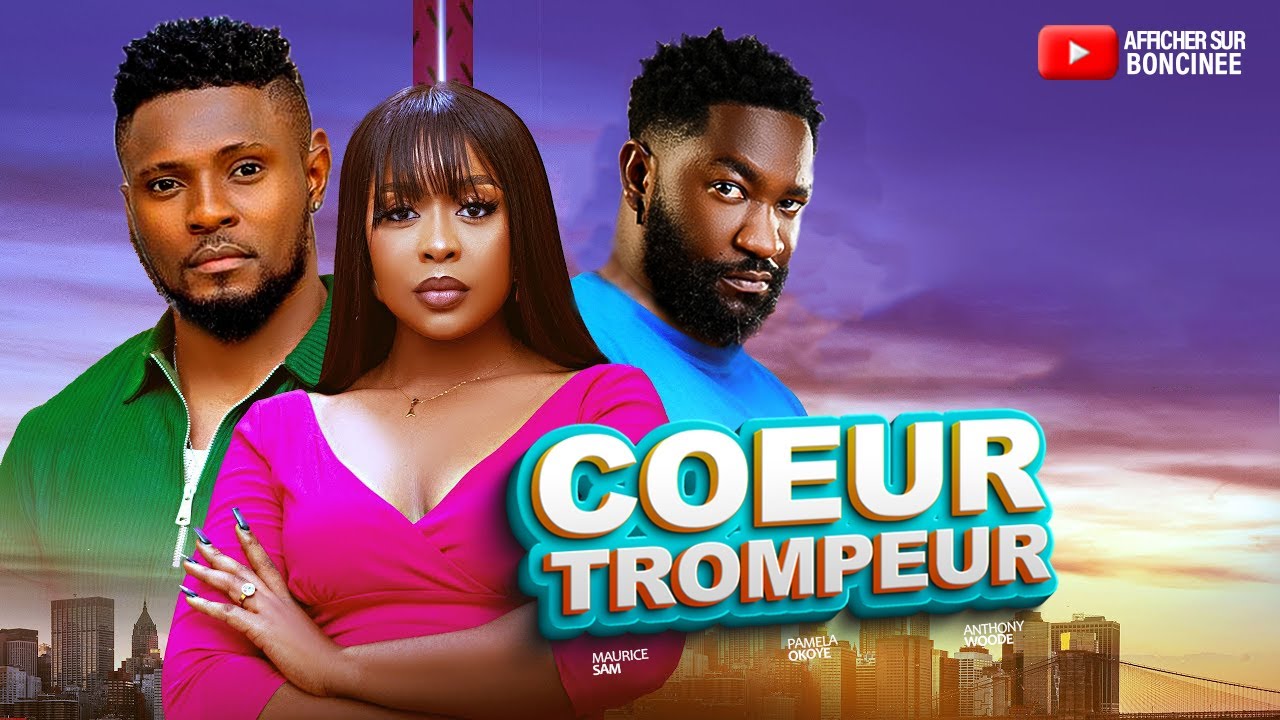 COEUR TROMPEUR - Derniers films Nollywood 2025 en français - MAURICE SAM/PAMELA OKOYE #trending