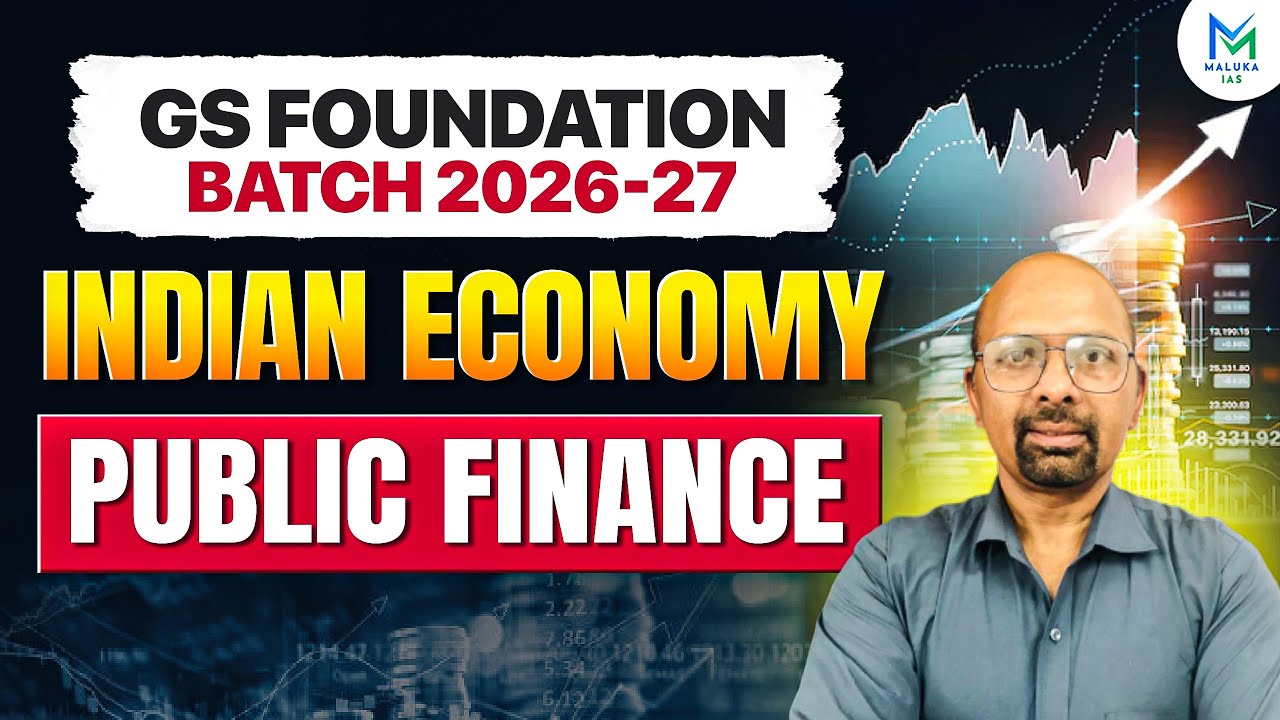 Public Finance Explained | Indian Economy for UPSC Prelims & Mains