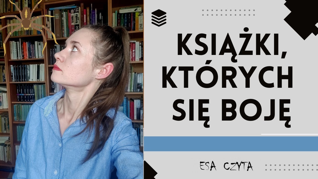 😱 Książki, których lektury się boję (obawiam)