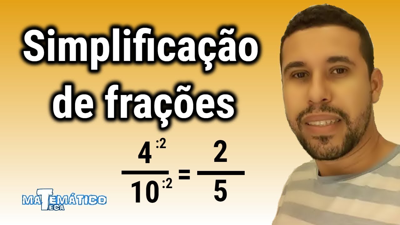 Simplificação de Frações
