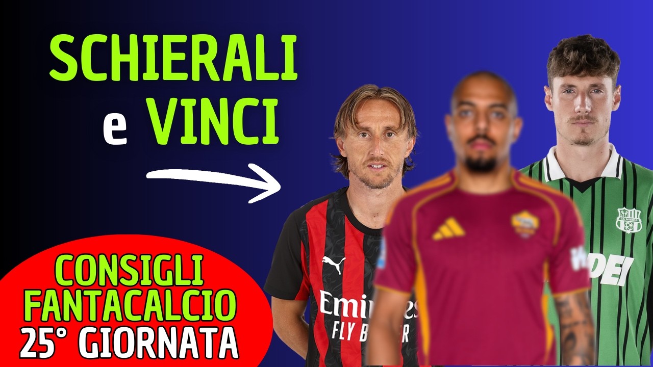 Se li schieri VINCI la 25&deg; giornata | Consigli Fantacalcio 2025/26