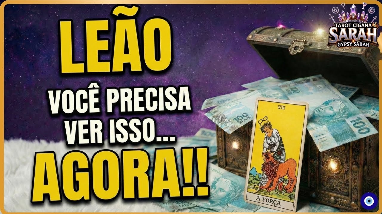 LEÃO, A MELHOR SURPRESA DA SUA VIDA CHEGARÁ DEPOIS DISSO!!
