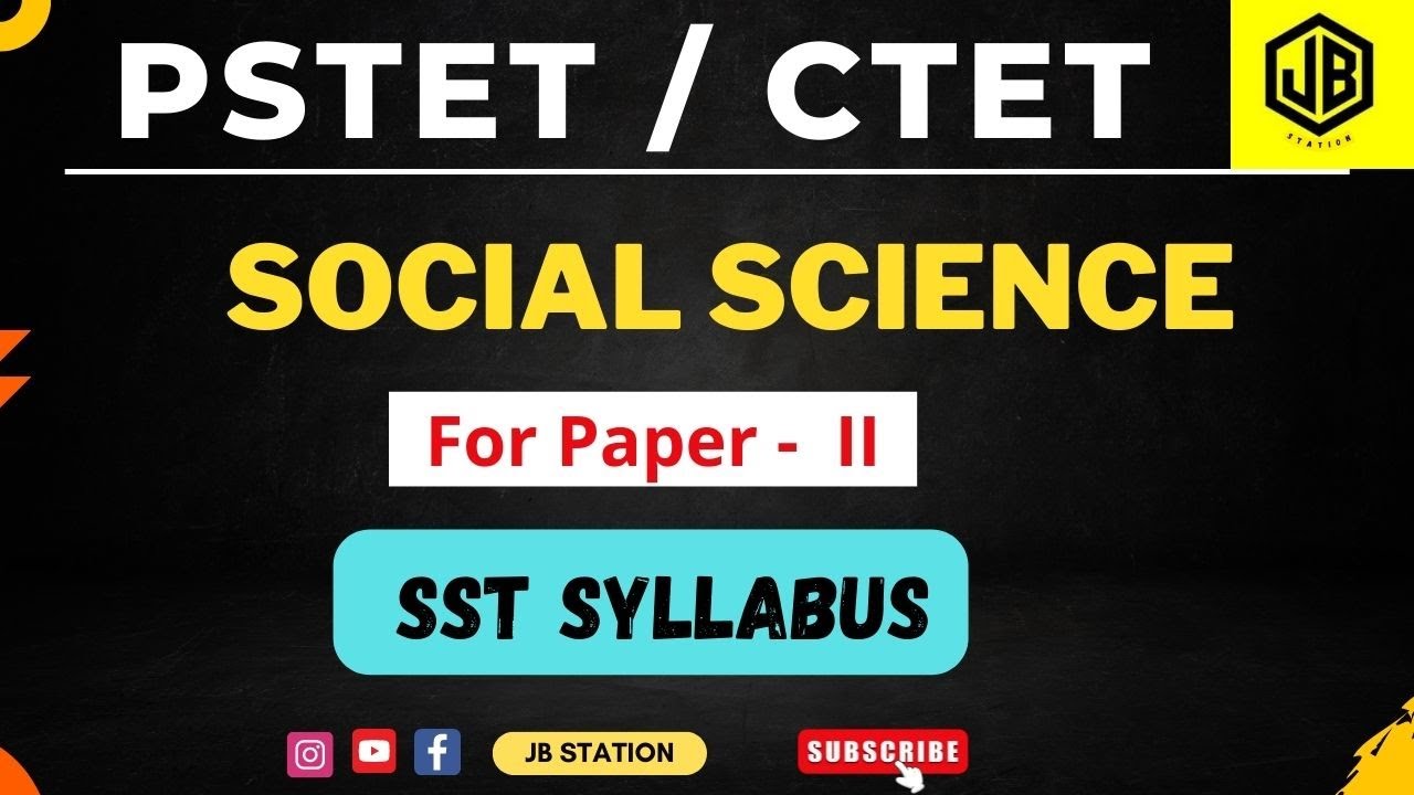 PSTET SST SYLLABUS | PSTET 2023-24 EXAM SYLLABUS ||PSTET SST EXAM PATTERN ||PSTET SST BATCH JOIN NOW