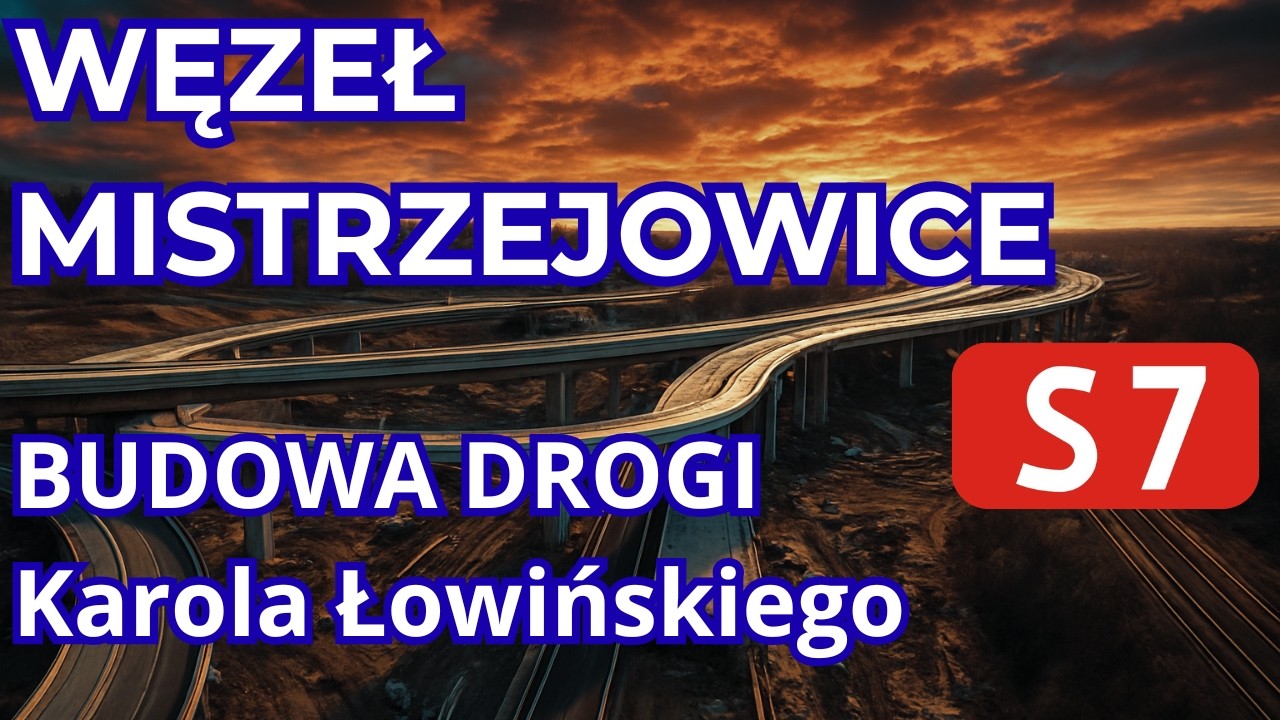 Węzeł Mistrzejowice ,ul. Łowińskiego , droga S7 .