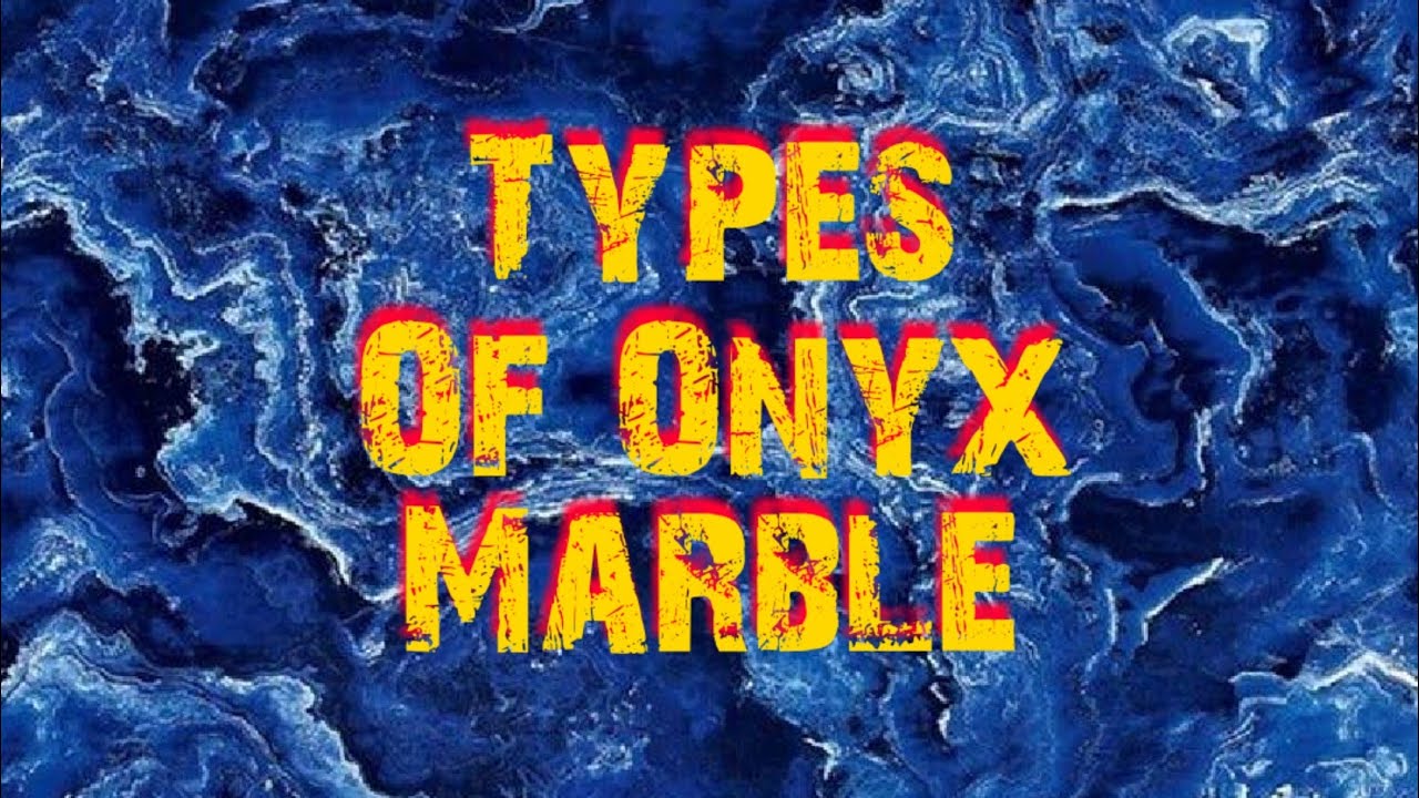 Onyx Marble I Onyx Stone I Types of Onyx Marble I Types of Onyx Slabs I Onyx color I Onyx black I