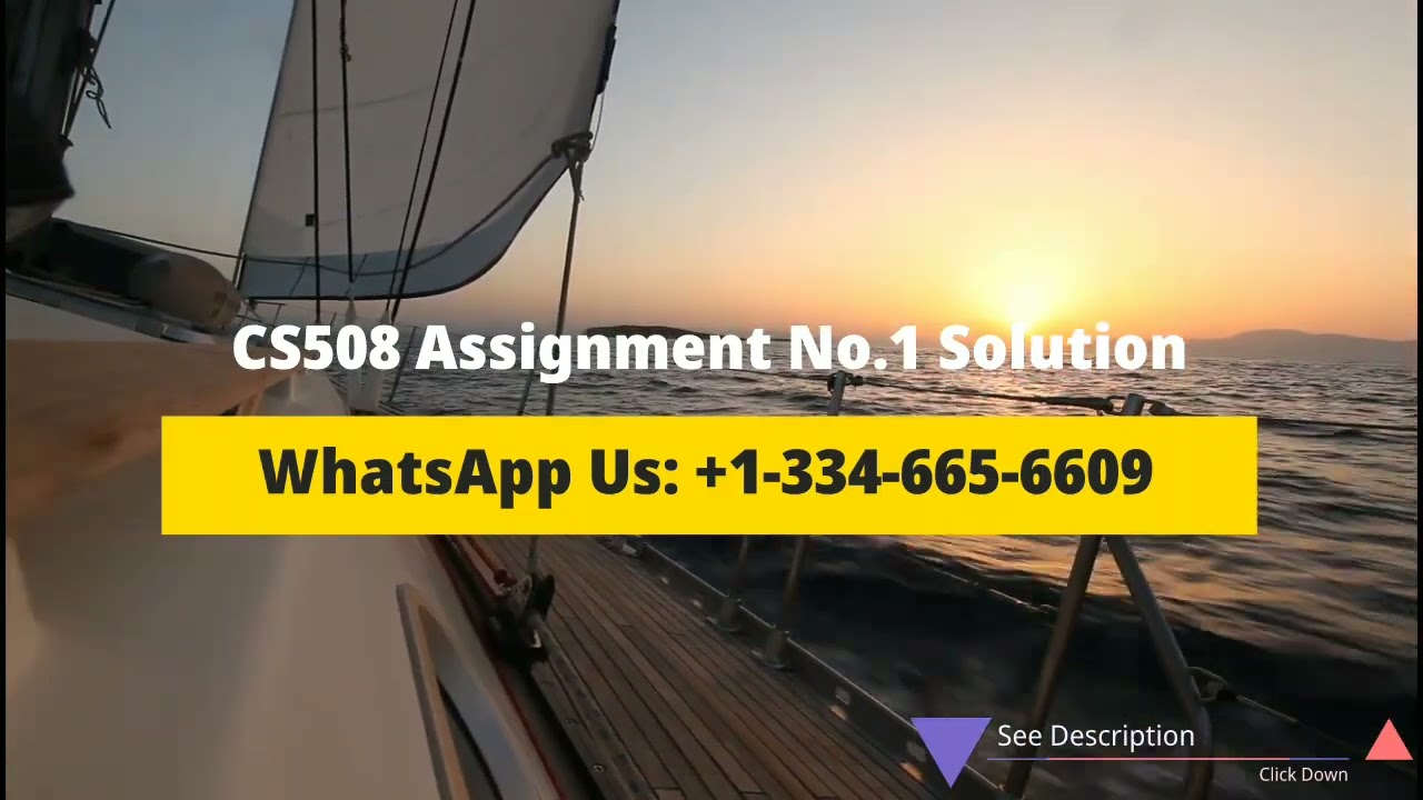 CS508 Assignment No 1 Solution Spring 2022 | CS508 Assignment 1 Solution Spring 2022