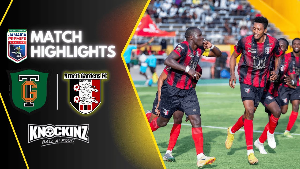 TIVOLI GARDENS FC VS ARNETT GARDENS FC HIGHLIGHTS | JAMAICA PREMIER LEAGUE MATCH WEEK  22