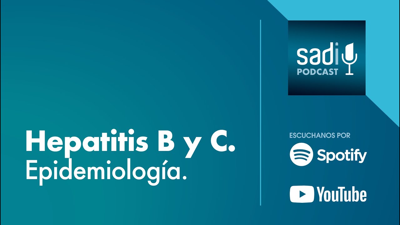 PODCAST HEPATITIS B y C: EPIDEMIOLOGÍA