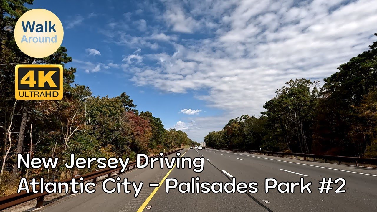 【4K60】 New Jersey Driving Tour: Atlantic City - Palisades Park #2