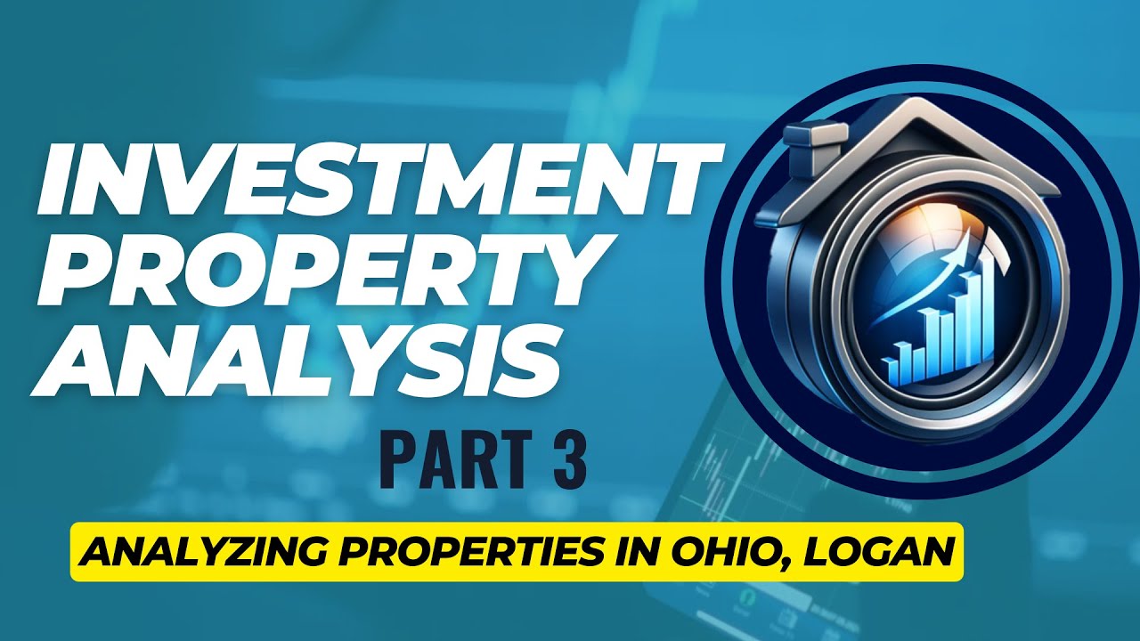 Exploring Logan, Ohio Real Estate: REI Lense Property Analysis - Part 3
