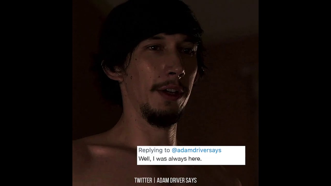 Adam Driver once said ... Valentine's Special