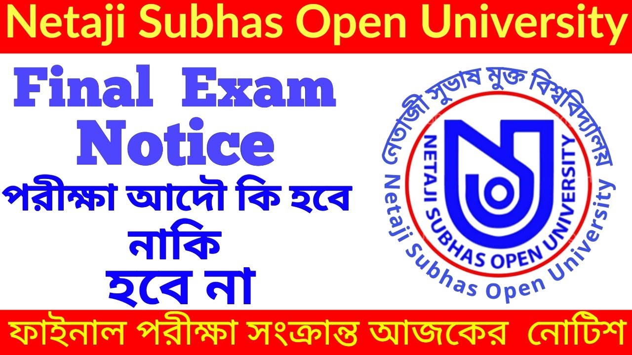 NSOU Final Exam 2020 Notice | BDP & PG Exam Notice