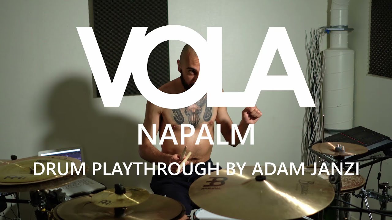 VOLA - Napalm (Drum Playthrough by Adam Janzi)