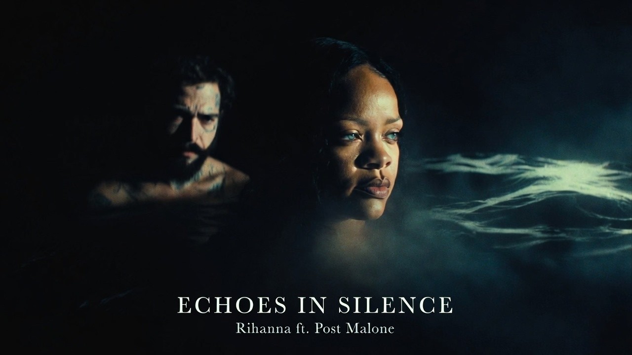 Rihanna ft Post Malone - Echoes In Silence (Lyrics Visualizer)