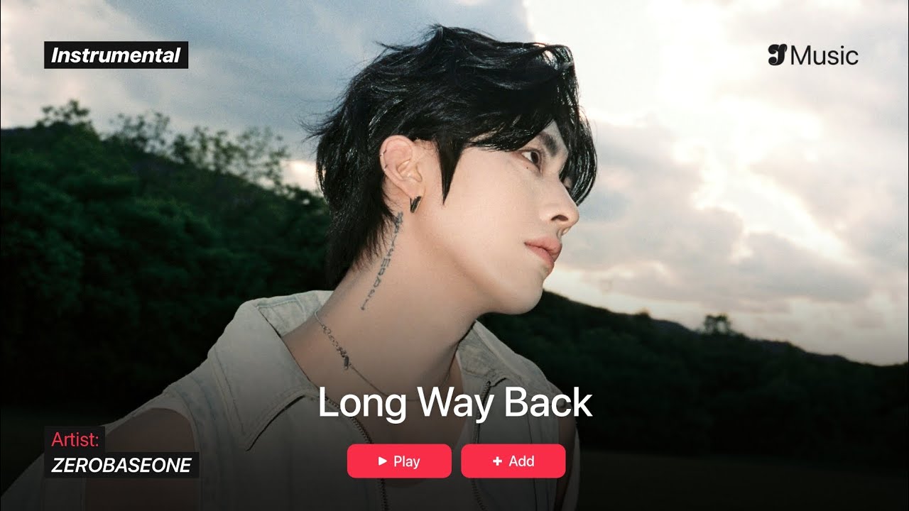 ZEROBASEONE – Long Way Back | Instrumental