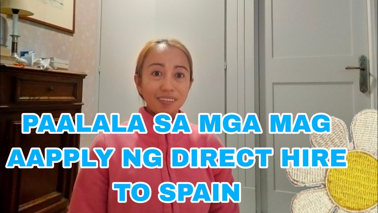 DIRECT HIRING TO SPAIN! ||  PAALALA SA MGA MAG AAPPLY NG DIRECT HIRE SA SPAIN|| MADEL DELOS REYES