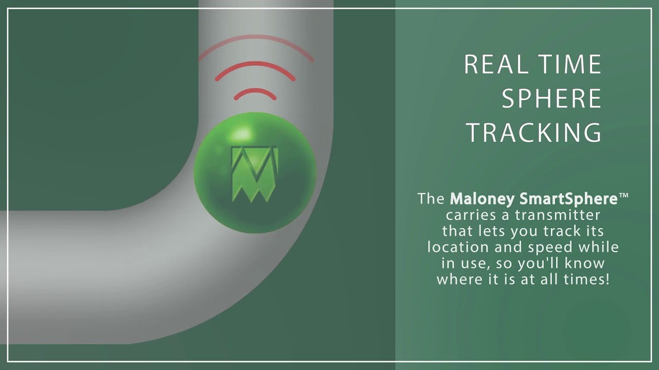 The Maloney Smart Sphere™ Pipeline sphere with tracking