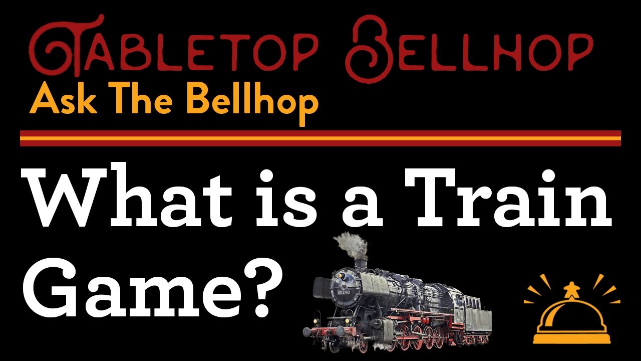 What is a Train Game? Discussing board games with train themes, and what makes a game a Train Game?