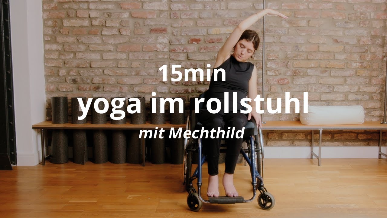15 min Yoga im Rollstuhl | inklusive Achtsamkeit mit Mechthild | DE