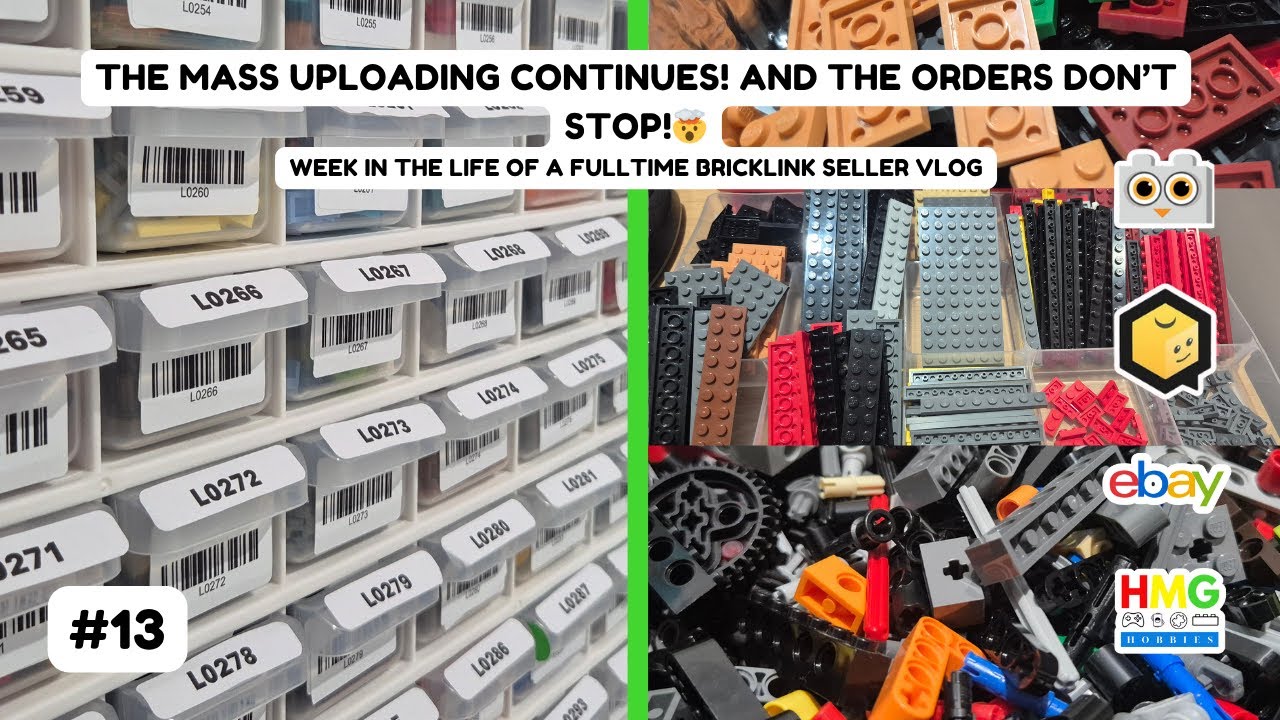 THE MASS UPLOADING CONTINUES! AND THE ORDERS DON'T STOP!🤯 Full time Bricklink Seller Vlog #13