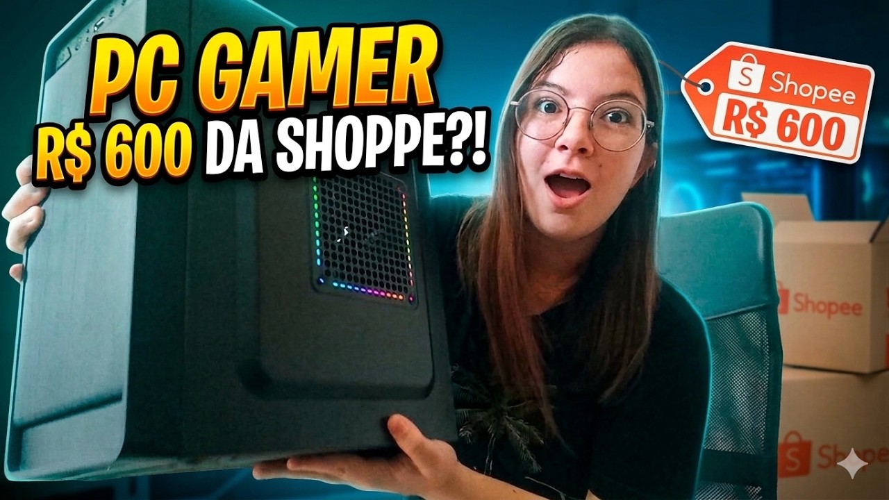 COMPREI O PC GAMER DE 600 REAIS DA SHOPEE