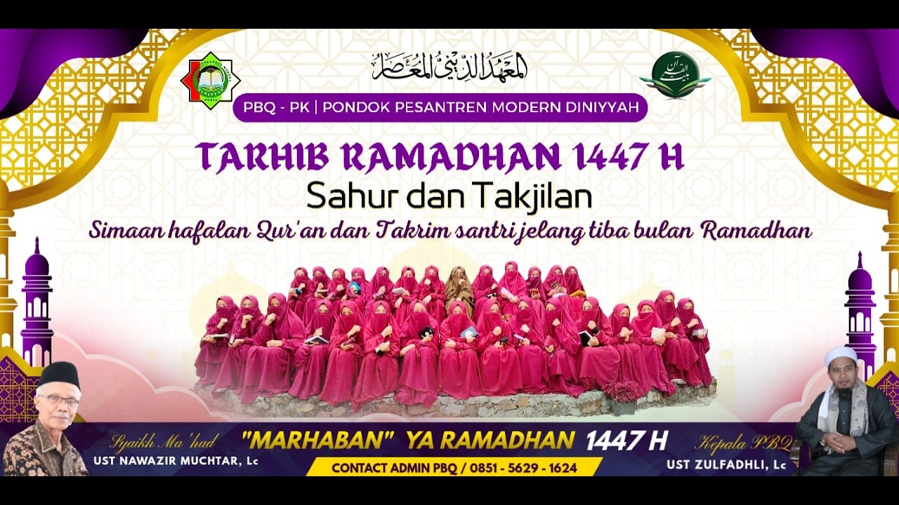 [ LIVE ] TARHIB RAMADHAN 1447 H || Parade Sima'an Menjelang Ramadhan PBQ PK
