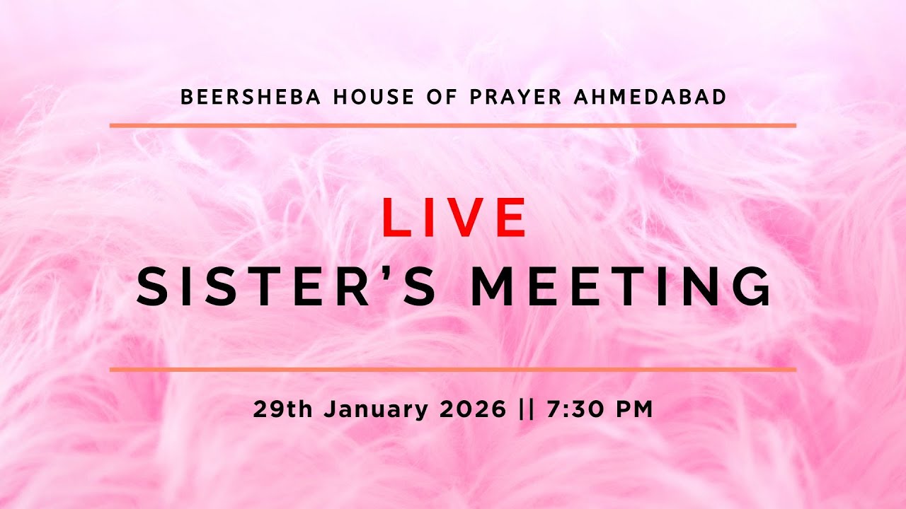 LIVE SISTER'S MEETING - 29/01/2026 - 7:30 PM