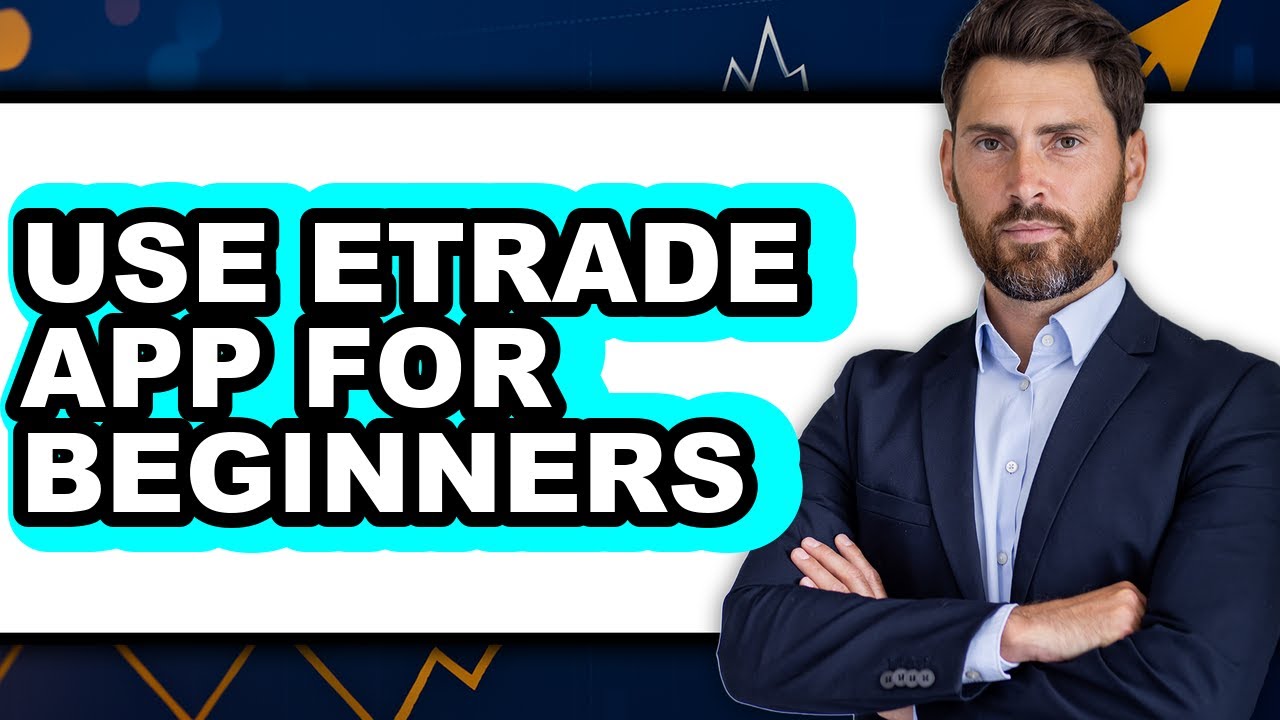 Как использовать приложение Etrade для начинающих &mdash; шаг за шагом