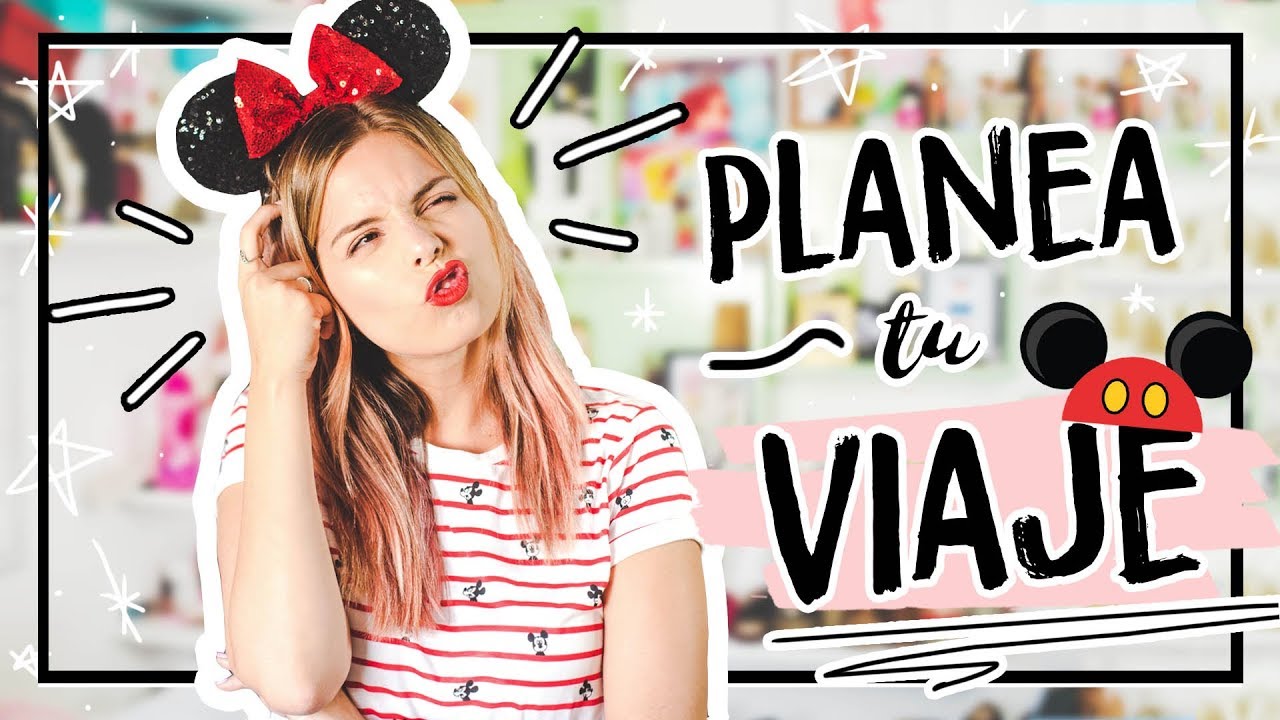 ☆¿Cómo Planear tu Viaje a Disney?☆ | Dolce Placard