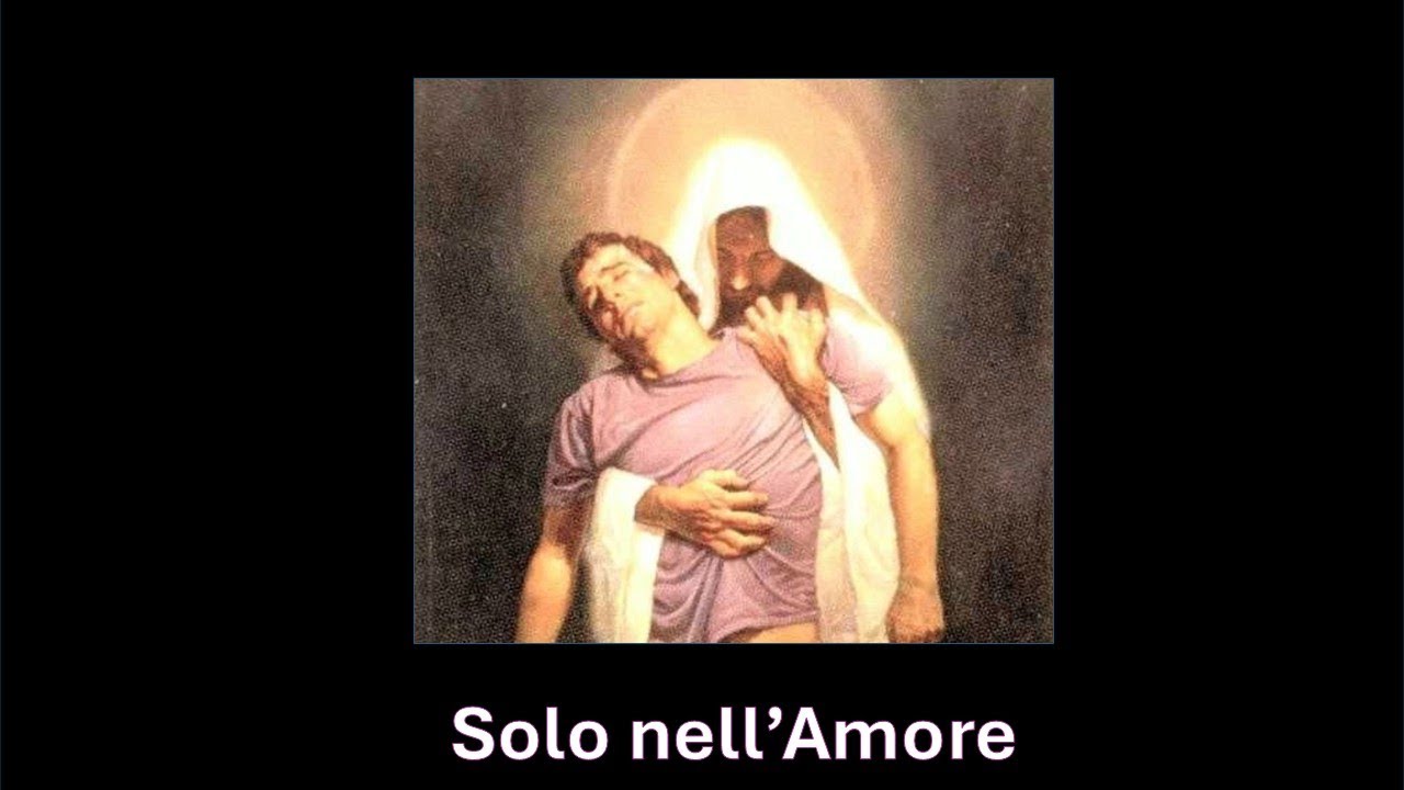 Solo nell'Amore (1 Gio 3,16-24)