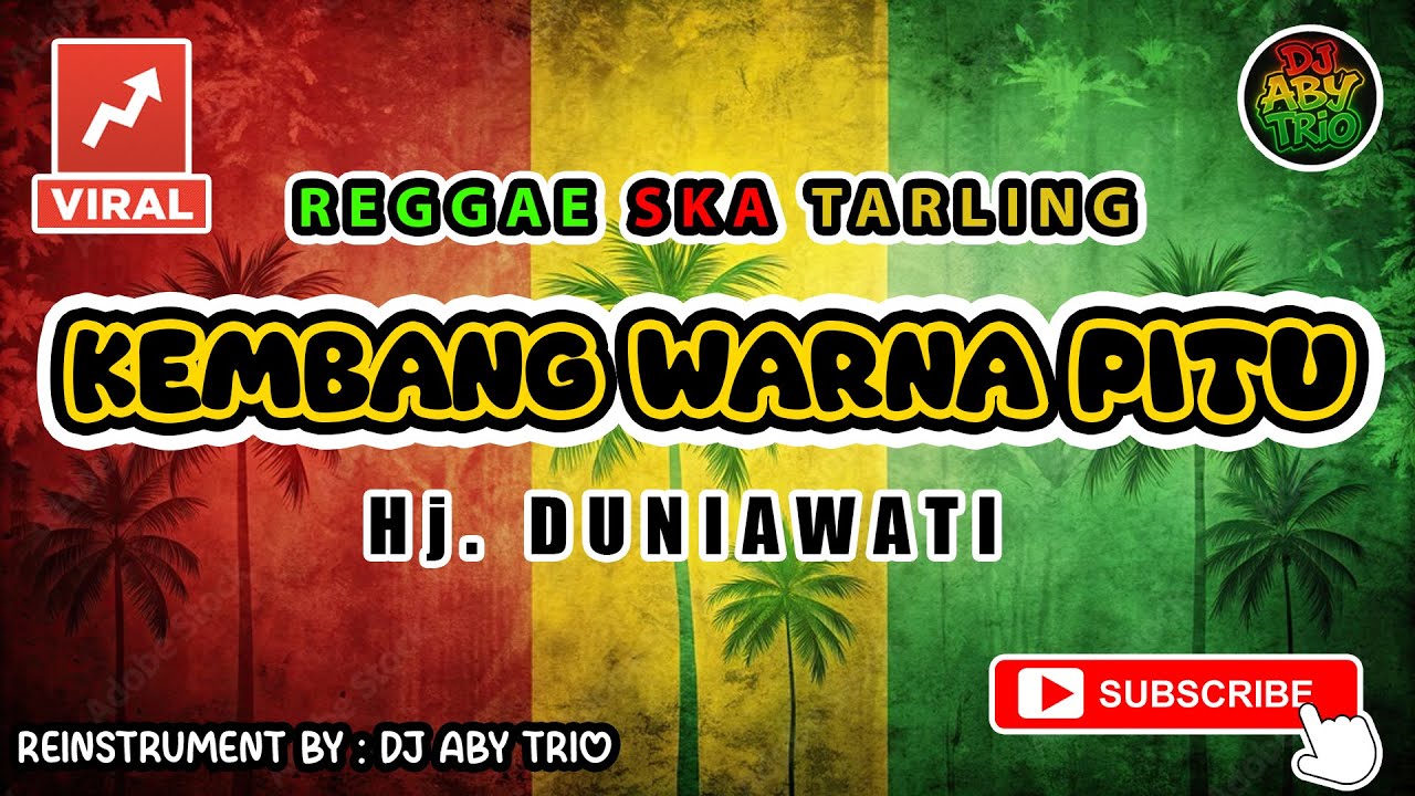 Reggae SKA Tarling KEMBANG WARNA PITU - Hj.DUNIAWATI | Versi Reggae SKA Tarling Cover Viral