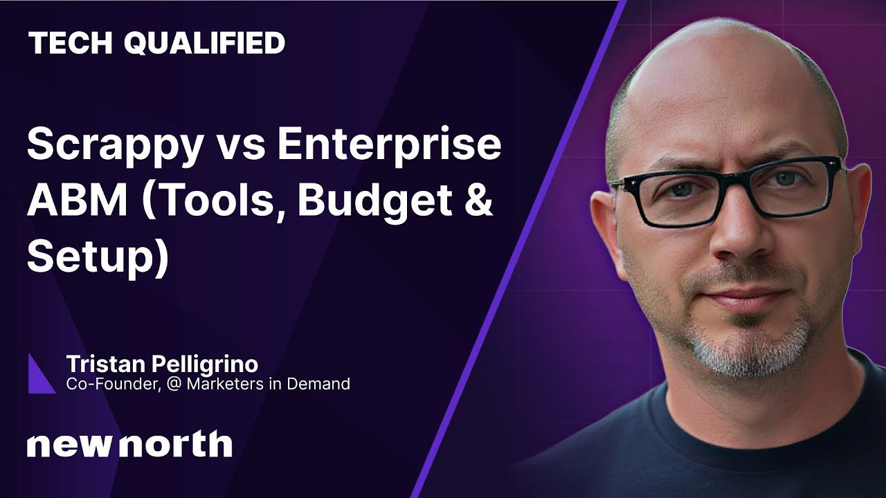 Scrappy vs Enterprise ABM (Tools, Budget & Setup)