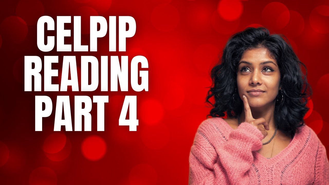 CELPIP Reading Part 4: Thinking Beyond the Text