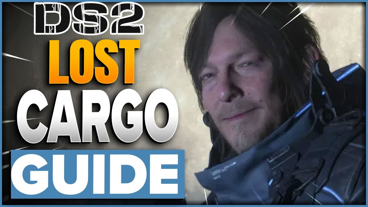 What To Do With Lost Cargo & Where To Take It In Death Stranding 2