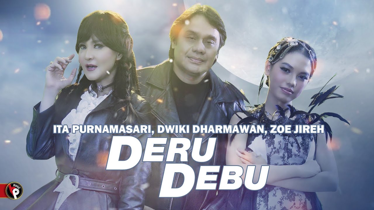 Ita Purnamasari, Dwiki Dharmawan, Zoe Jireh - Deru Debu (Official Music Video)