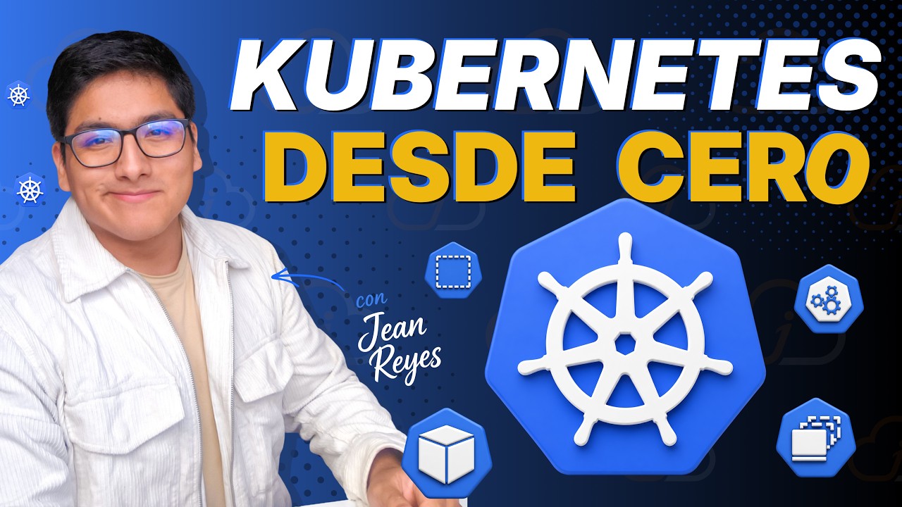 Kubernetes desde CERO en español - Workshop Completo (Teoría + Práctica en Vivo)