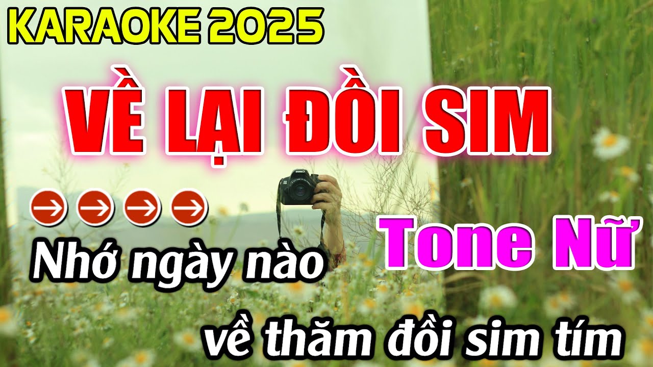 Về Lại Đồi Sim Karaoke Tone Nữ Karaoke Hoàng Giang 62