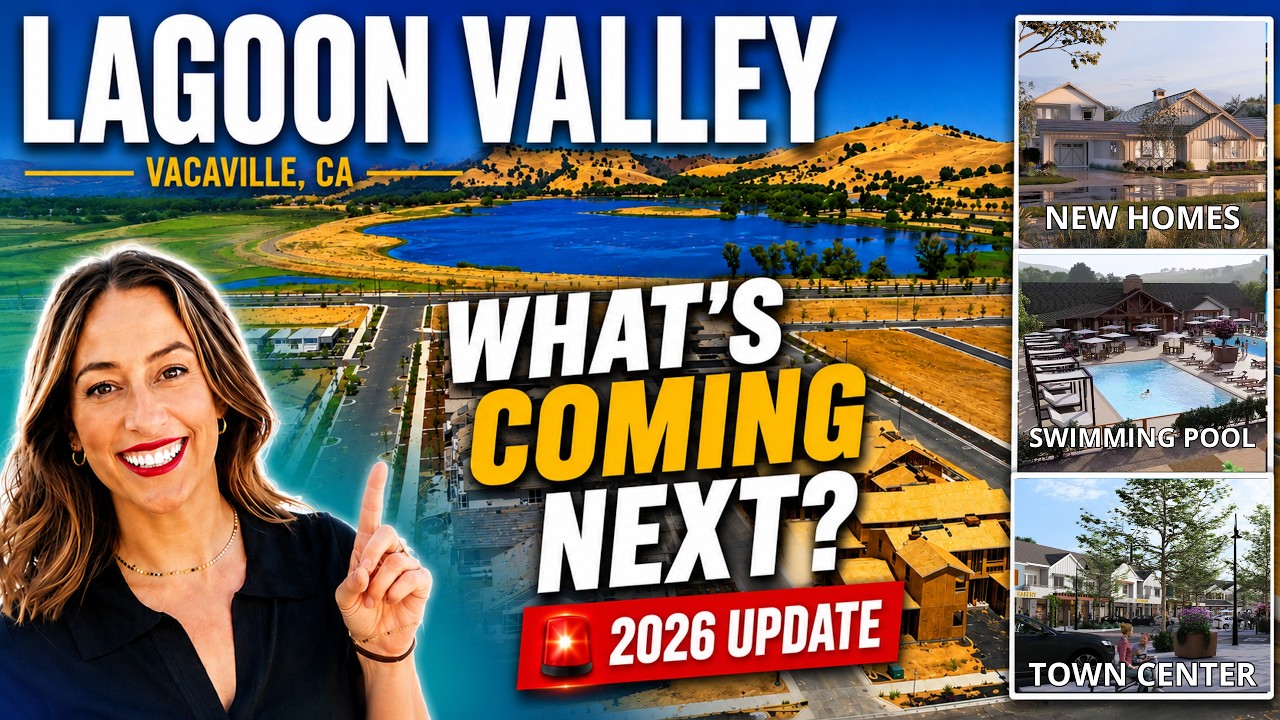 Lagoon Valley 2026 Update | New Homes, Golf Course, Pool & Town Center Coming to Vacaville