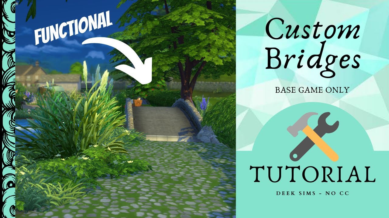 Create Functional Custom Bridges - Debug Menu [NO CC + BASE GAME ONLY] | Sims 4 Tutorial | DeeK Sims