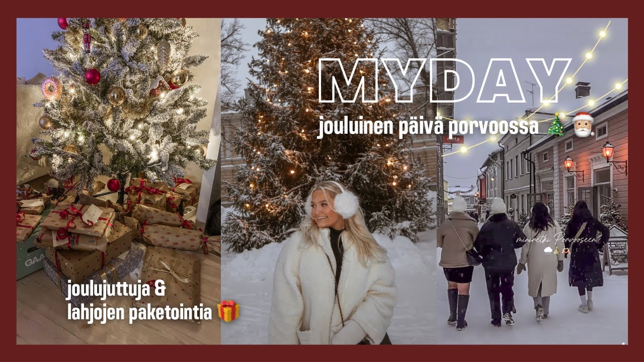 JOULUINEN MYDAY | päivä Porvoossa & joululahjojen paketointia