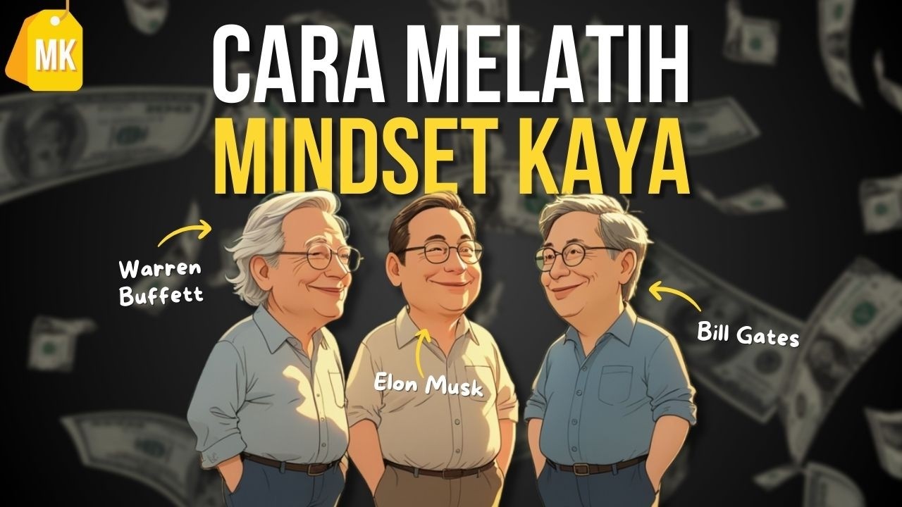 mengasah mental kaya seperti Elon Musk sampai Warren Buffett