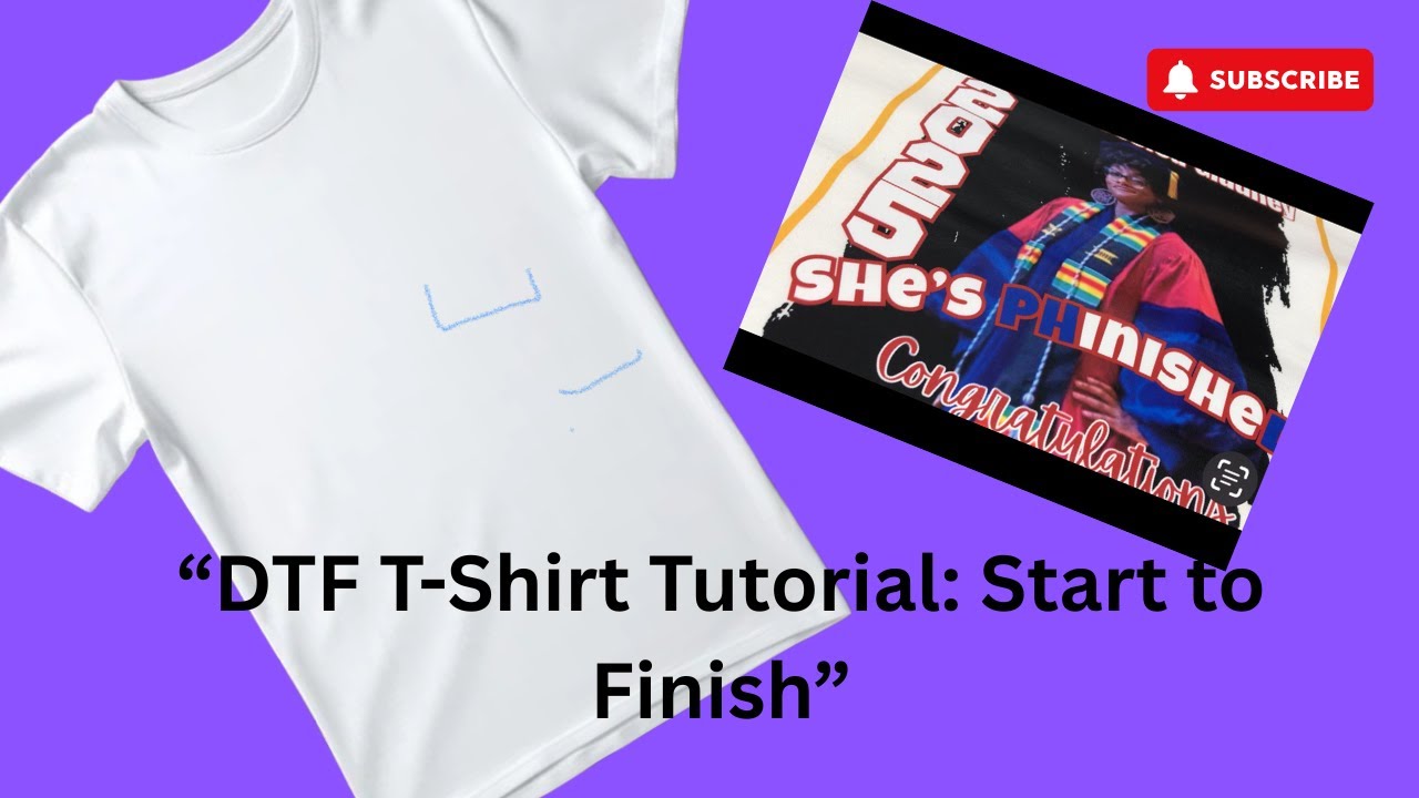 DTF T-Shirt Tutorial | Full Start-to-Finish Guide for Beginners