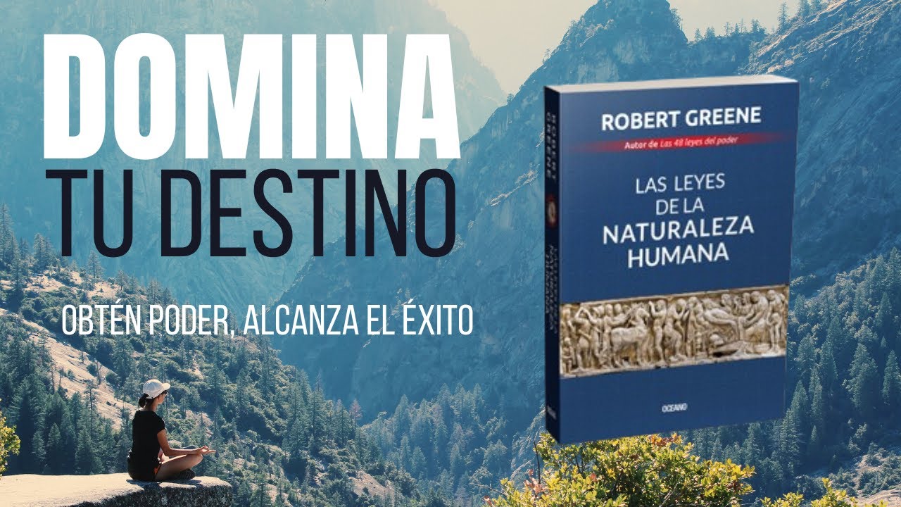 🚀 DESCUBRE las 9 LEYES CLAVE de la NATURALEZA HUMANA | Robert Greene #resumen #audiolibro