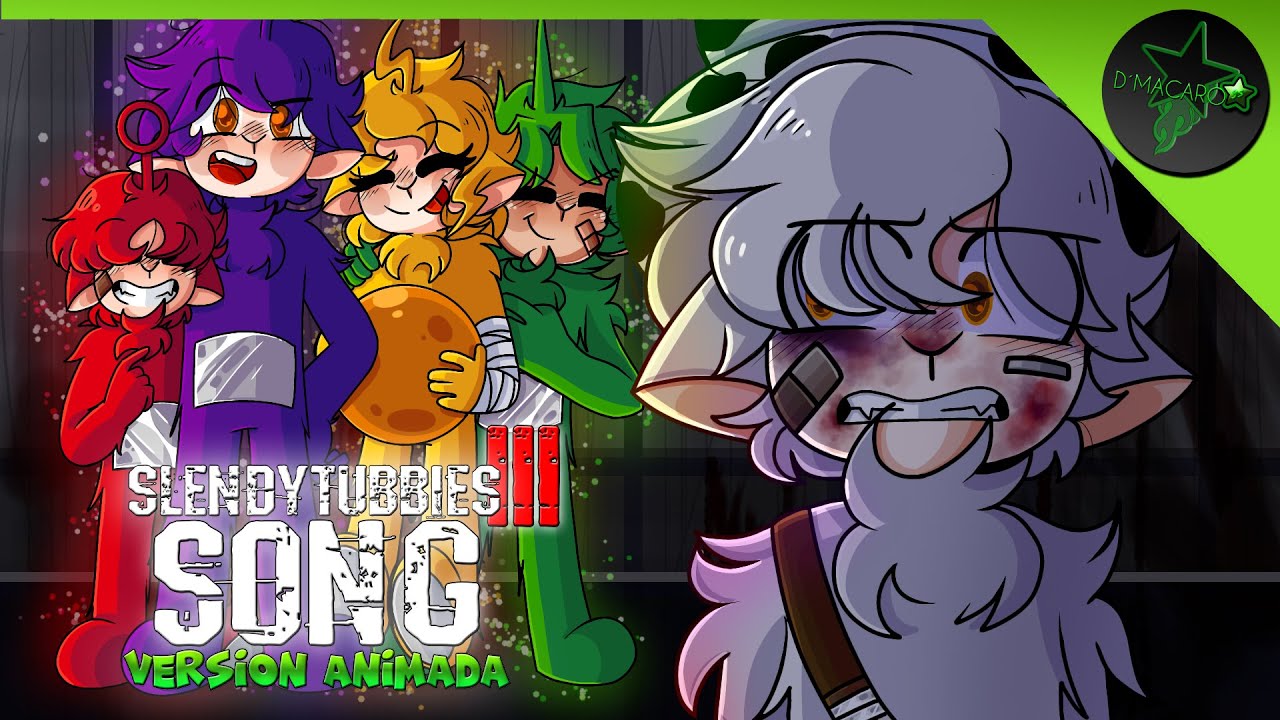 SLENDYTUBBIES 3 SONG VERSIÓN ANIMADA (2022) | D´MACARO 95