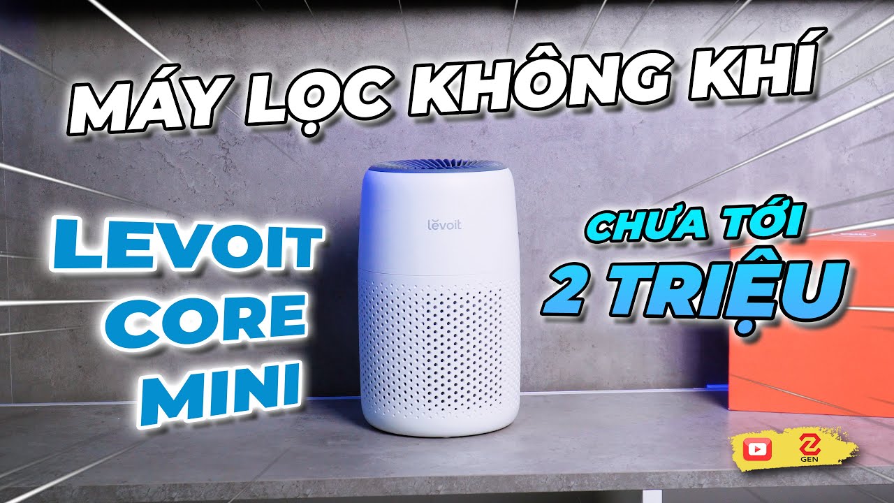 Đánh giá Levoit Core Mini: chưa tới 2 triệu nhưng CỰC NGON ! | GenZ