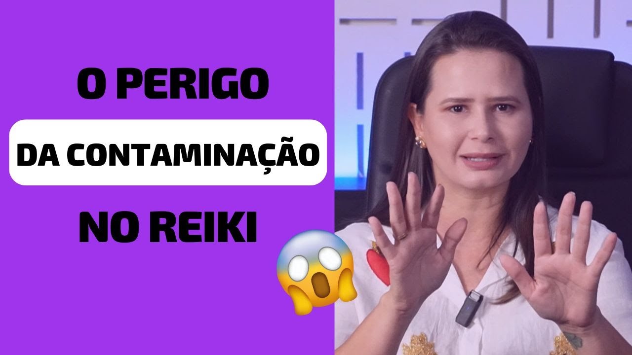O perigo da contaminação energética no Reiki