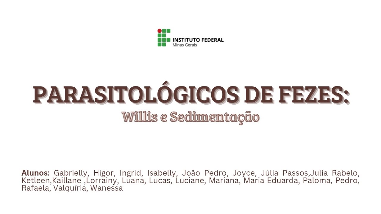 PARASITOLÓGICOS DE FEZES: Willis e Sedimentação