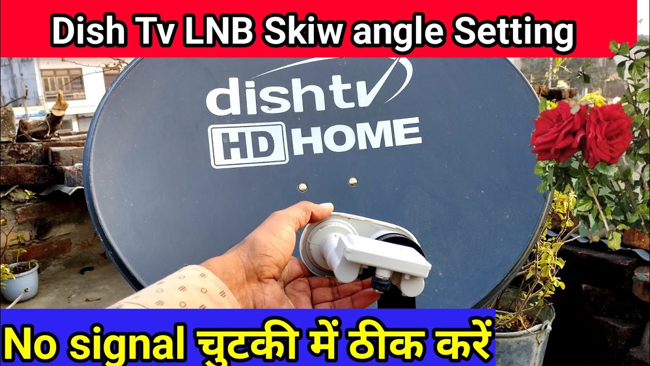 Dish tv lnb signal setting || Dish tv lnb setting || lnb