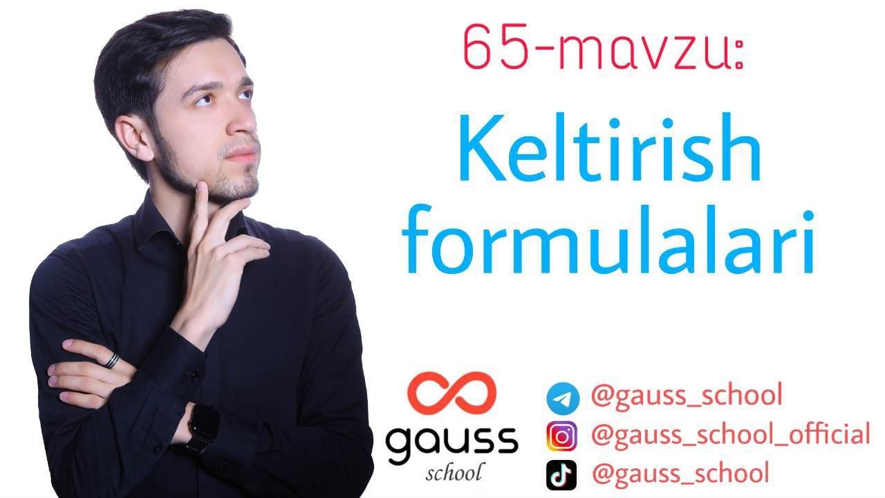 65-mavzu: Keltirish formulalari